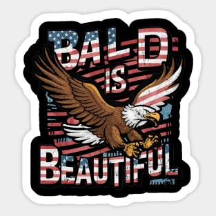 4th of July Bald Is Beautiful Bald Eagle Men Women Gift Sticker